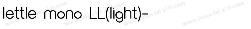 lettle mono LL(light)字体转换